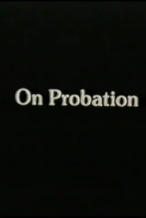On Probation
