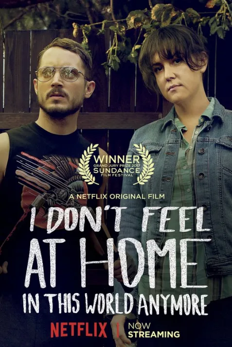 I Don't Feel at Home in This World Anymore.