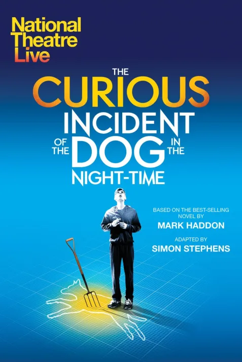 National Theatre Live: The Curious Incident of the Dog in the Night-Time