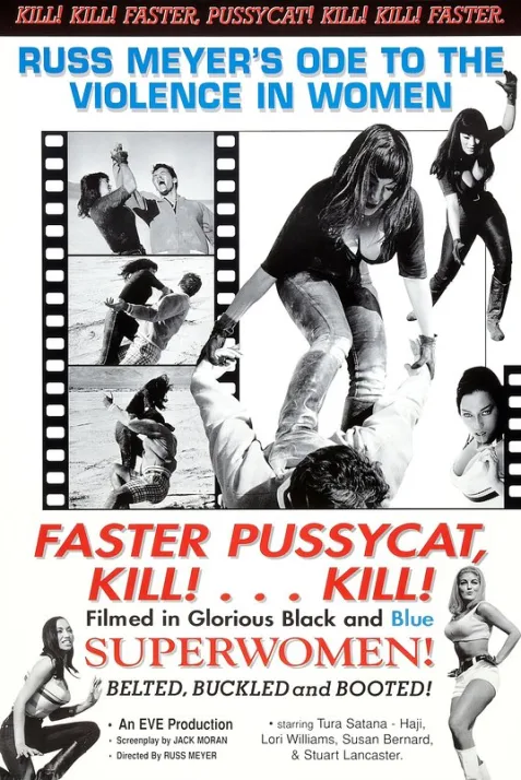 Faster, Pussycat! Kill! Kill!