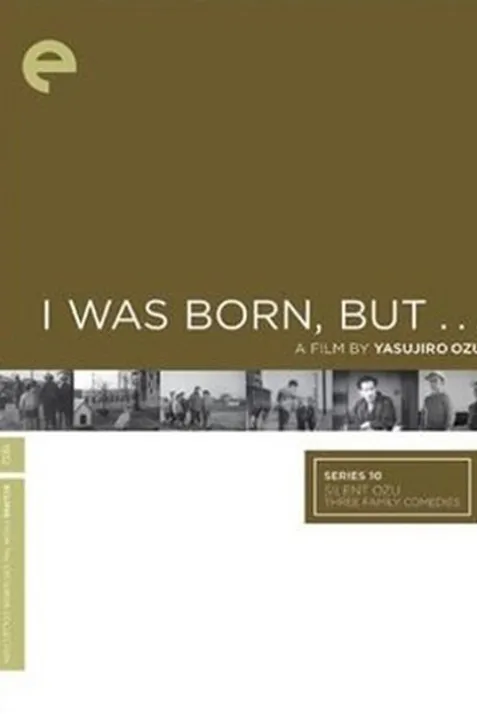 I Was Born, But...