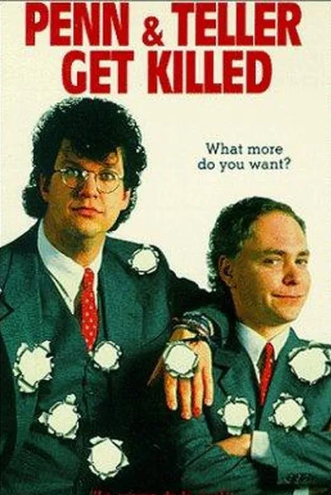 Penn & Teller Get Killed