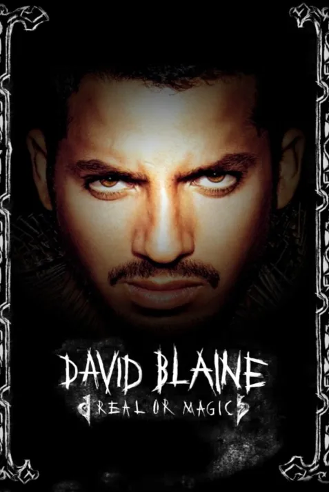 David Blaine: Real or Magic