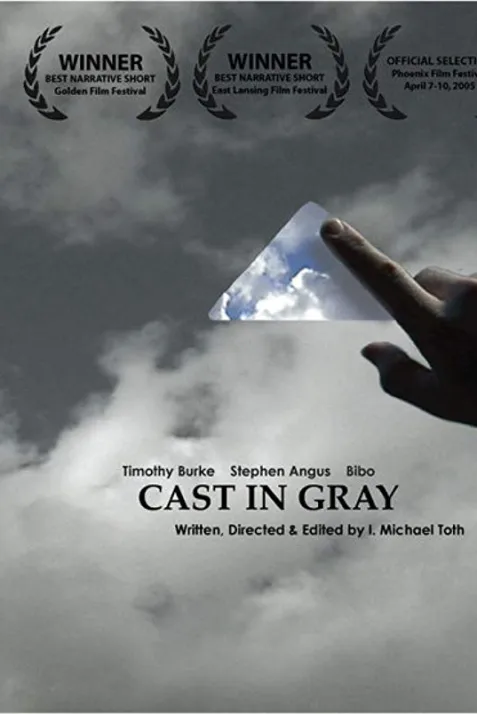 Cast in Gray