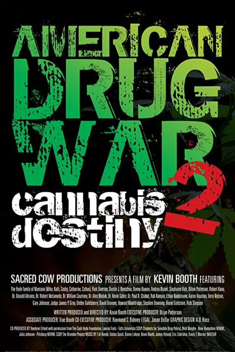 American Drug War 2: Cannabis Destiny
