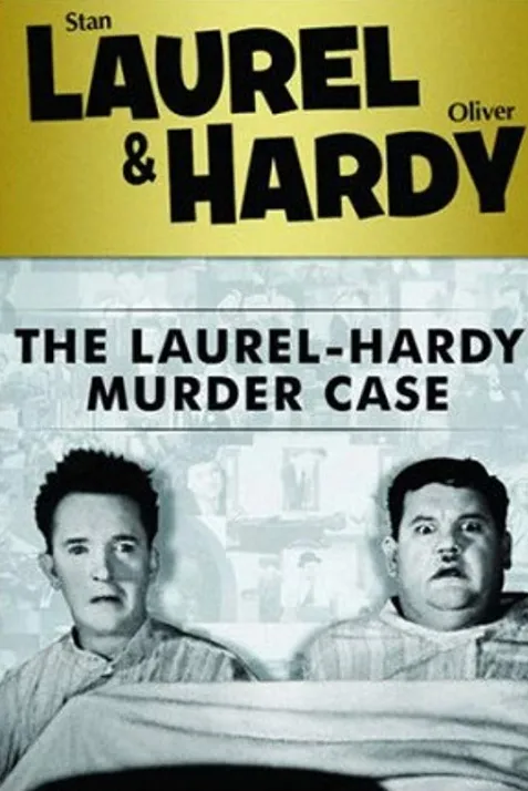 The Laurel-Hardy Murder Case