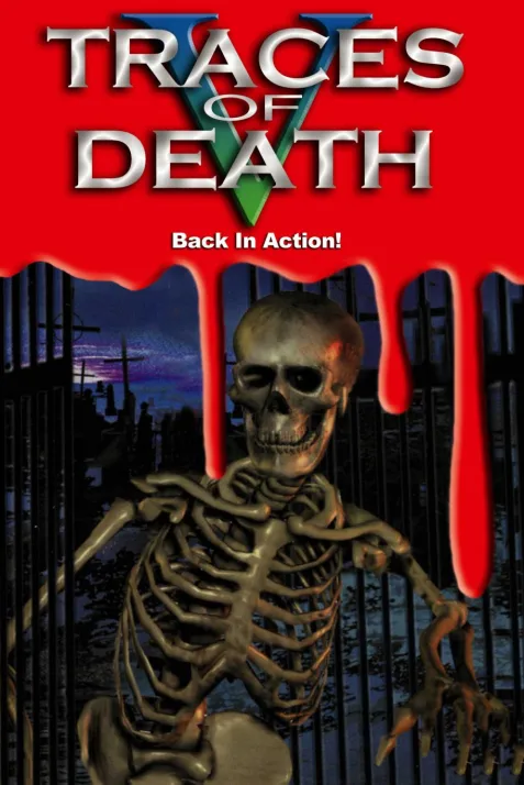 Traces of Death V: Back in Action