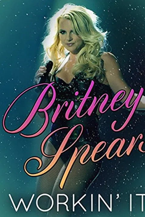 Britney Spears: Workin' It