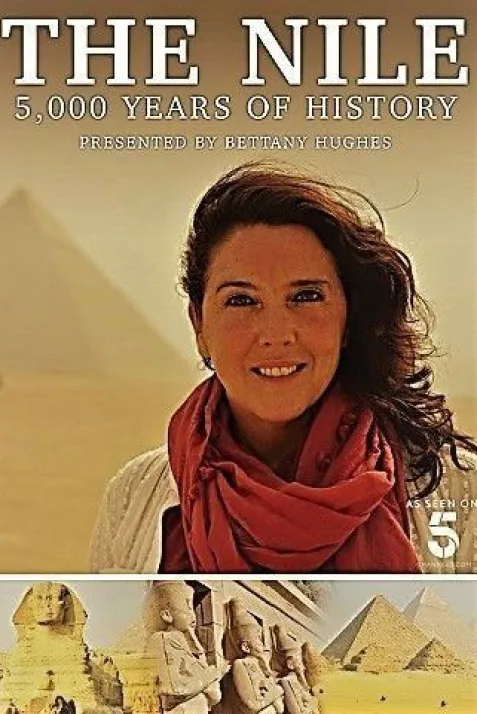 The Nile: Egypt's Great River with Bettany Hughes