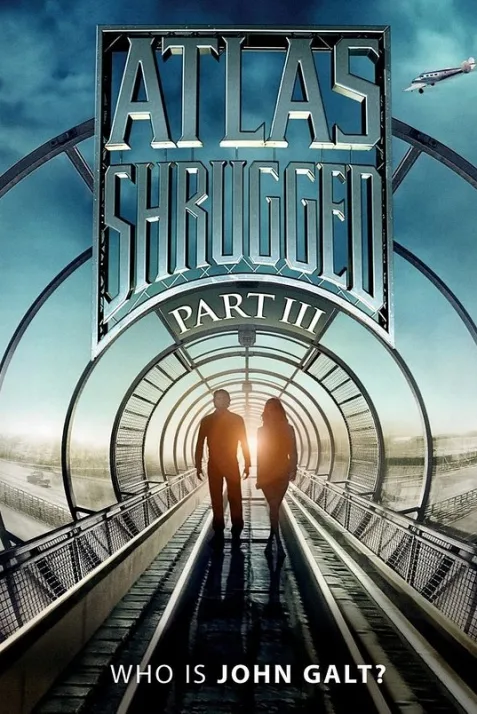 Atlas Shrugged: Who Is John Galt?