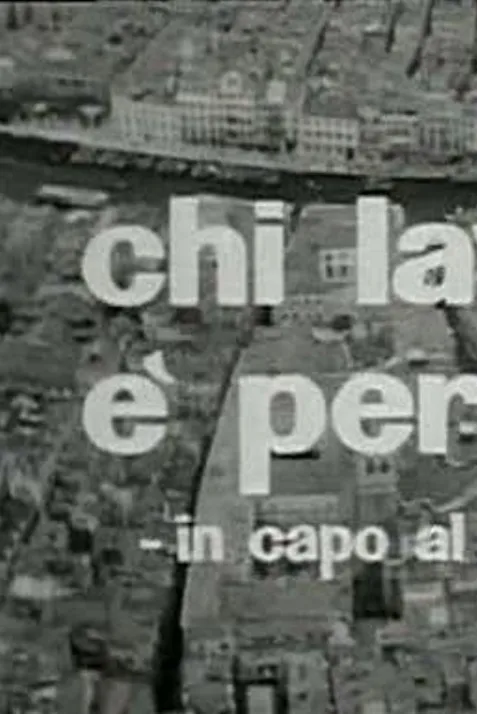 Chi lavora è perduto (In capo al mondo)