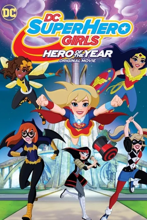 DC Super Hero Girls: Hero of the Year