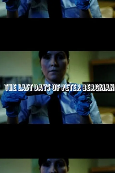 The Last Days of Peter Bergmann