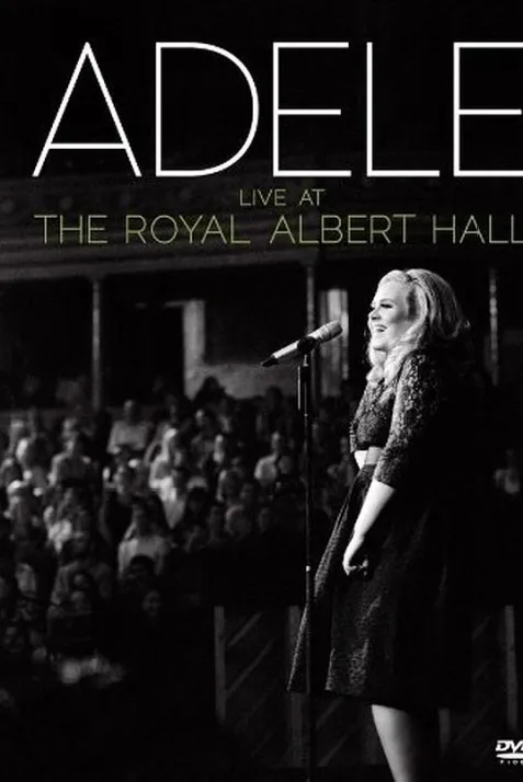 Adele Live at the Royal Albert Hall