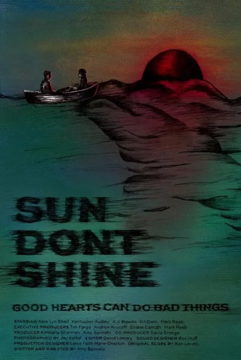 Sun Don't Shine