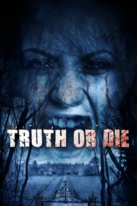 Truth or Die