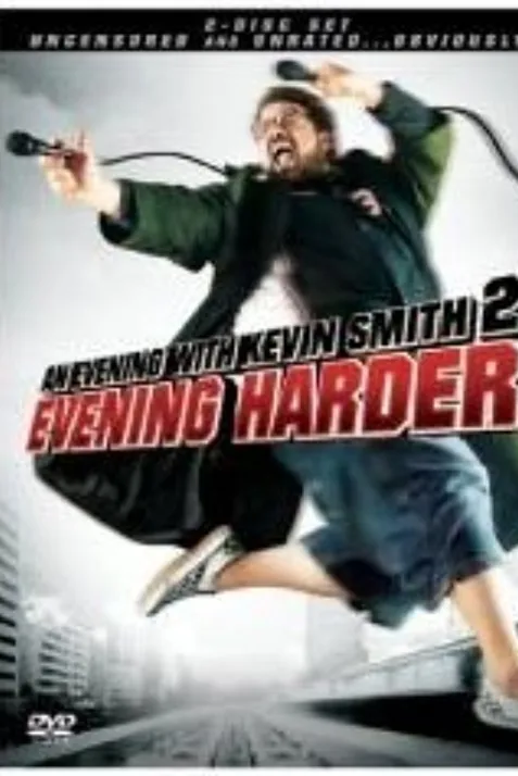 An Evening with Kevin Smith 2: Evening Harder