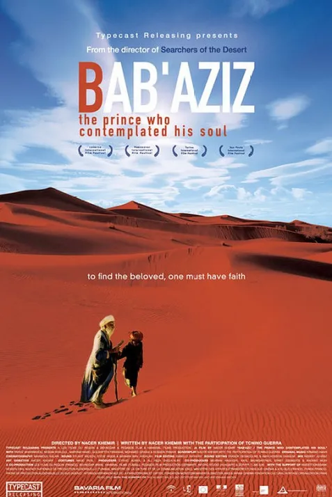 Bab'Aziz: The Prince That Contemplated His Soul