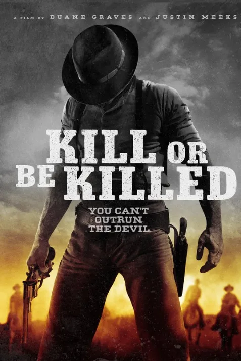 Kill or Be Killed