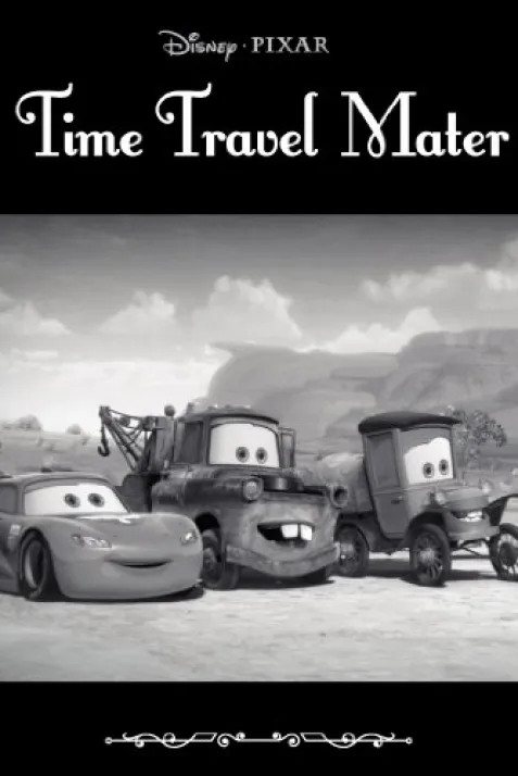 "Mater's Tall Tales" Time Travel Mater