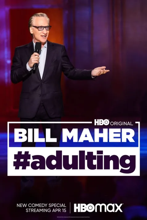 Bill Maher: #Adulting