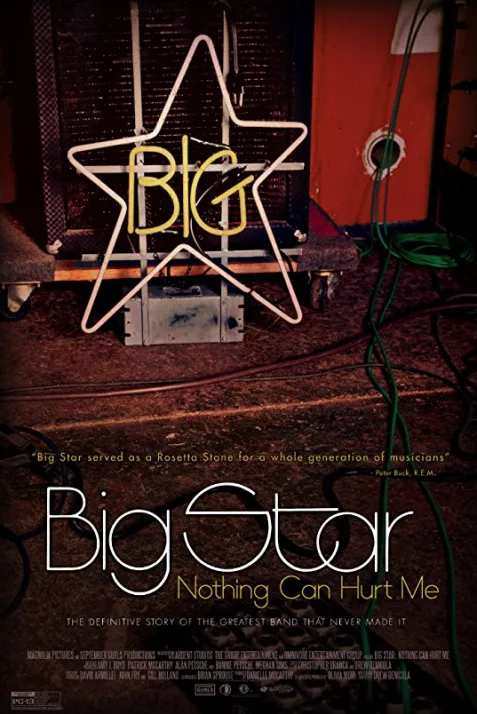 Big Star: Nothing Can Hurt Me