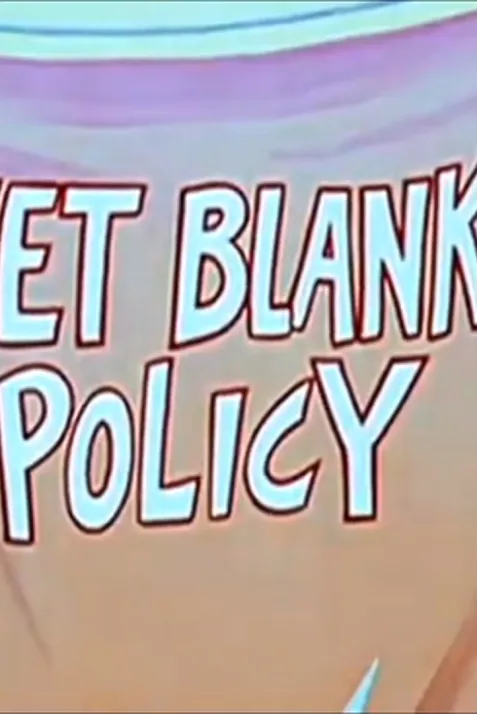 Wet Blanket Policy