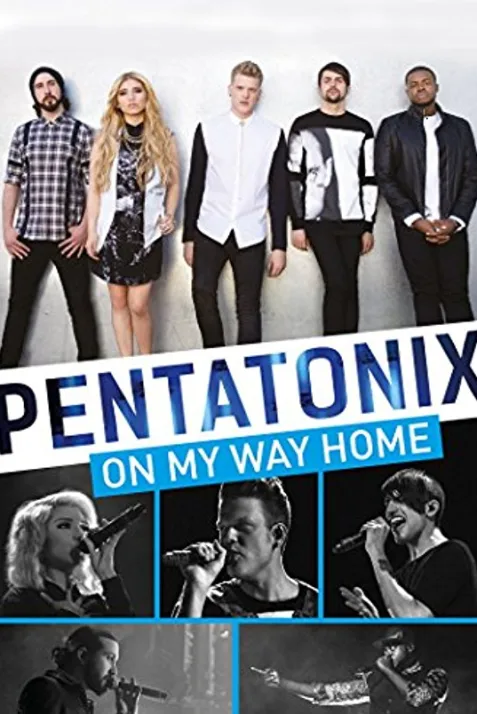 Pentatonix: On My Way Home
