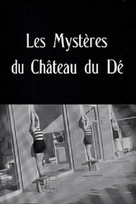 The Mysteries of the Chateau de De