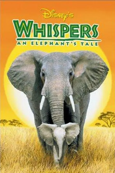 Whispers: An Elephant's Tale