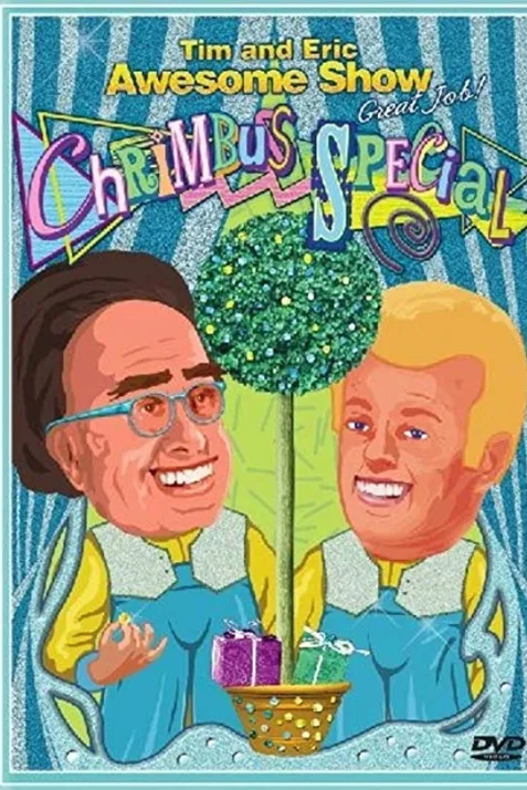 Tim and Eric Awesome Show, Great Job! Chrimbus Special