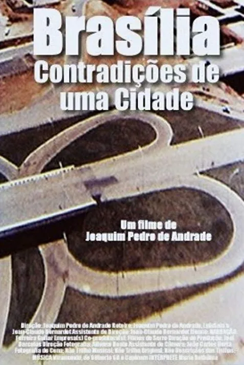 Brasília, Contradições de uma Cidade