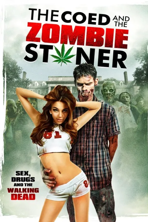 The Coed and the Zombie Stoner