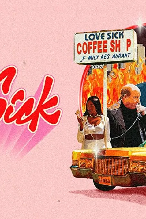 Love Sick: Open All Day, Every Night