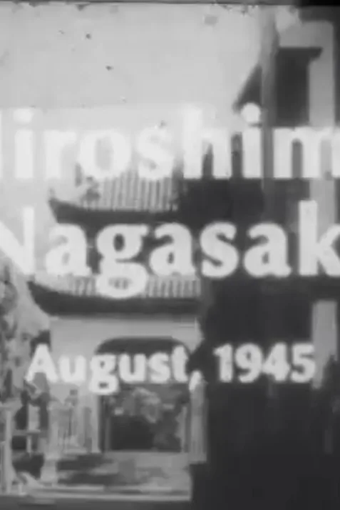 Hiroshima Nagasaki August, 1945