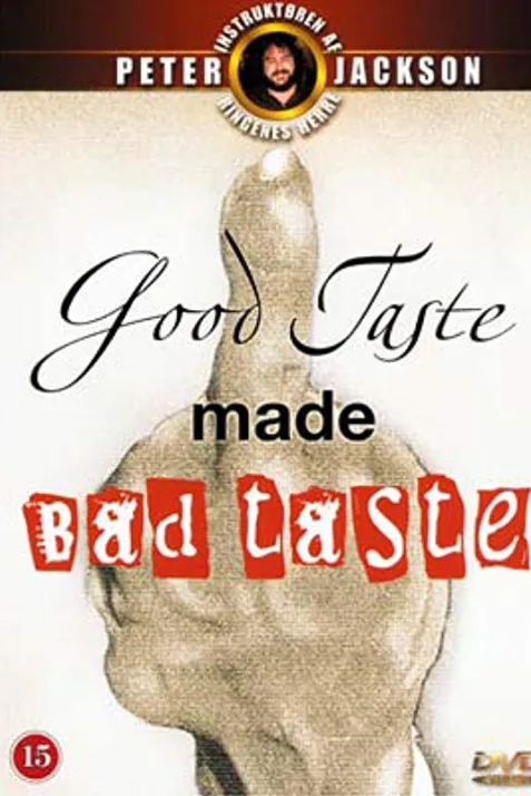 Good Taste Made Bad Taste