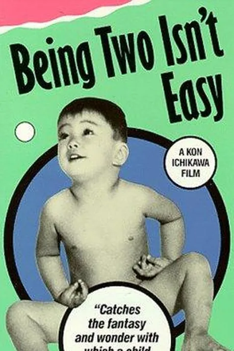Being Two Isn't Easy