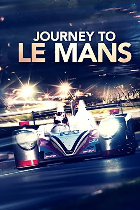 Journey to Le Mans