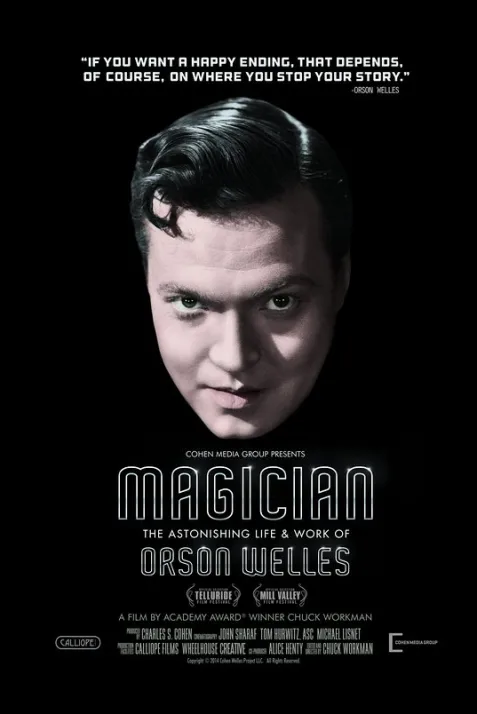 Magician: The Astonishing Life and Work of Orson Welles