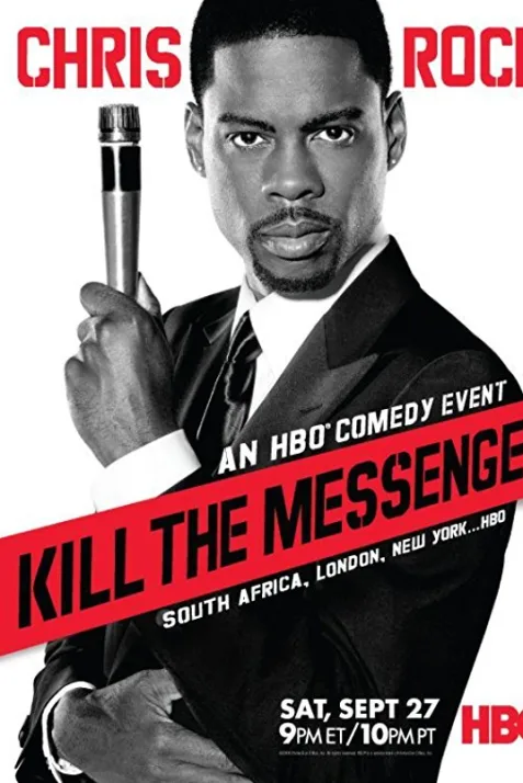Chris Rock: Kill the Messenger - London, New York, Johannesburg