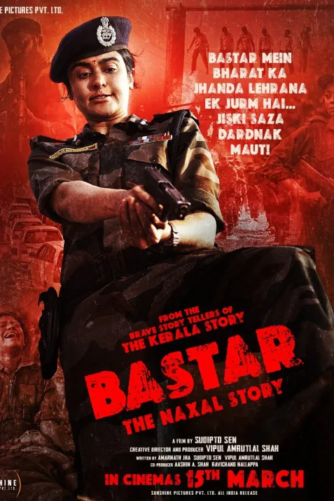 Bastar: The Naxal Story