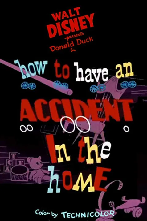 How to Have an Accident in the Home
