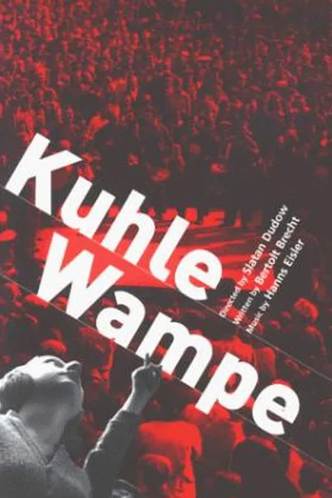 Kuhle Wampe or Who Owns the World?