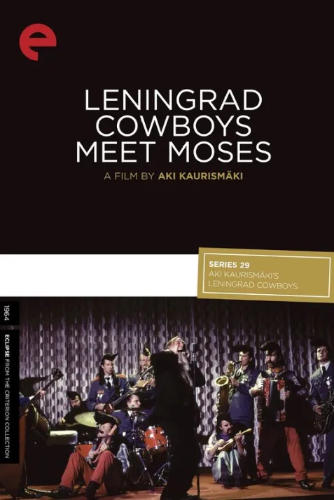 Leningrad Cowboys Meet Moses