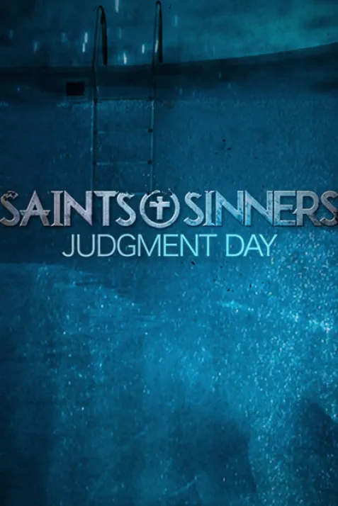 Saints & Sinners Judgment Day