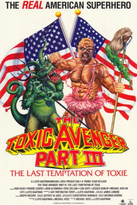 The Toxic Avenger Part III: The Last Temptation of Toxie
