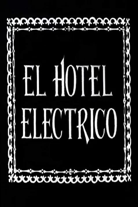 The Electric Hotel