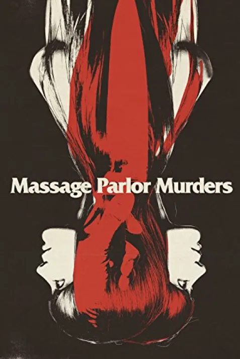 Massage Parlor Murders!