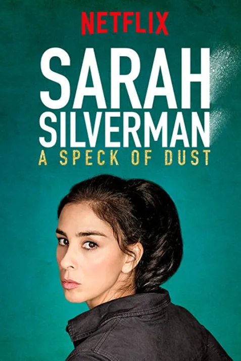 Sarah Silverman: A Speck of Dust