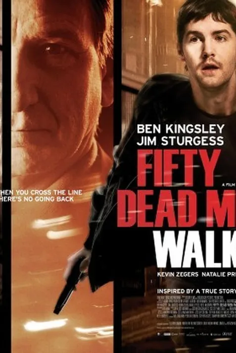Fifty Dead Men Walking